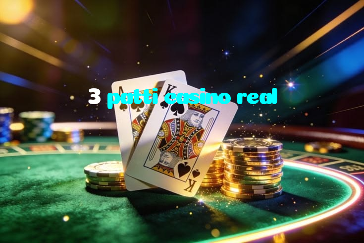 3 patti casino real